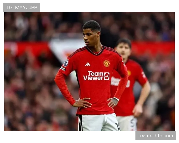 拉什福德展现顽强斗志，助曼联逆转取胜